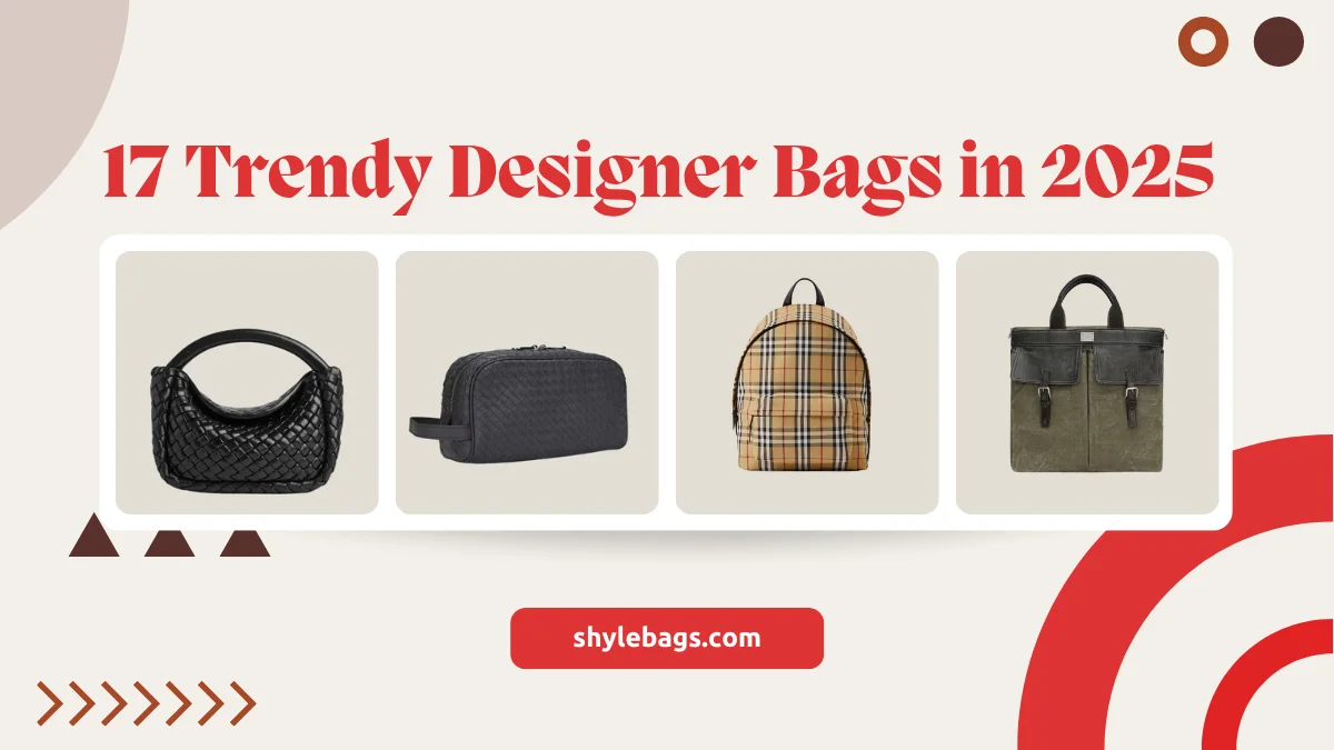 Trendy Designer Bags in 2025